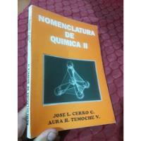Usado, Libro Nomenclatura De Química Tomo 2 Cerro Temoche segunda mano  Perú 